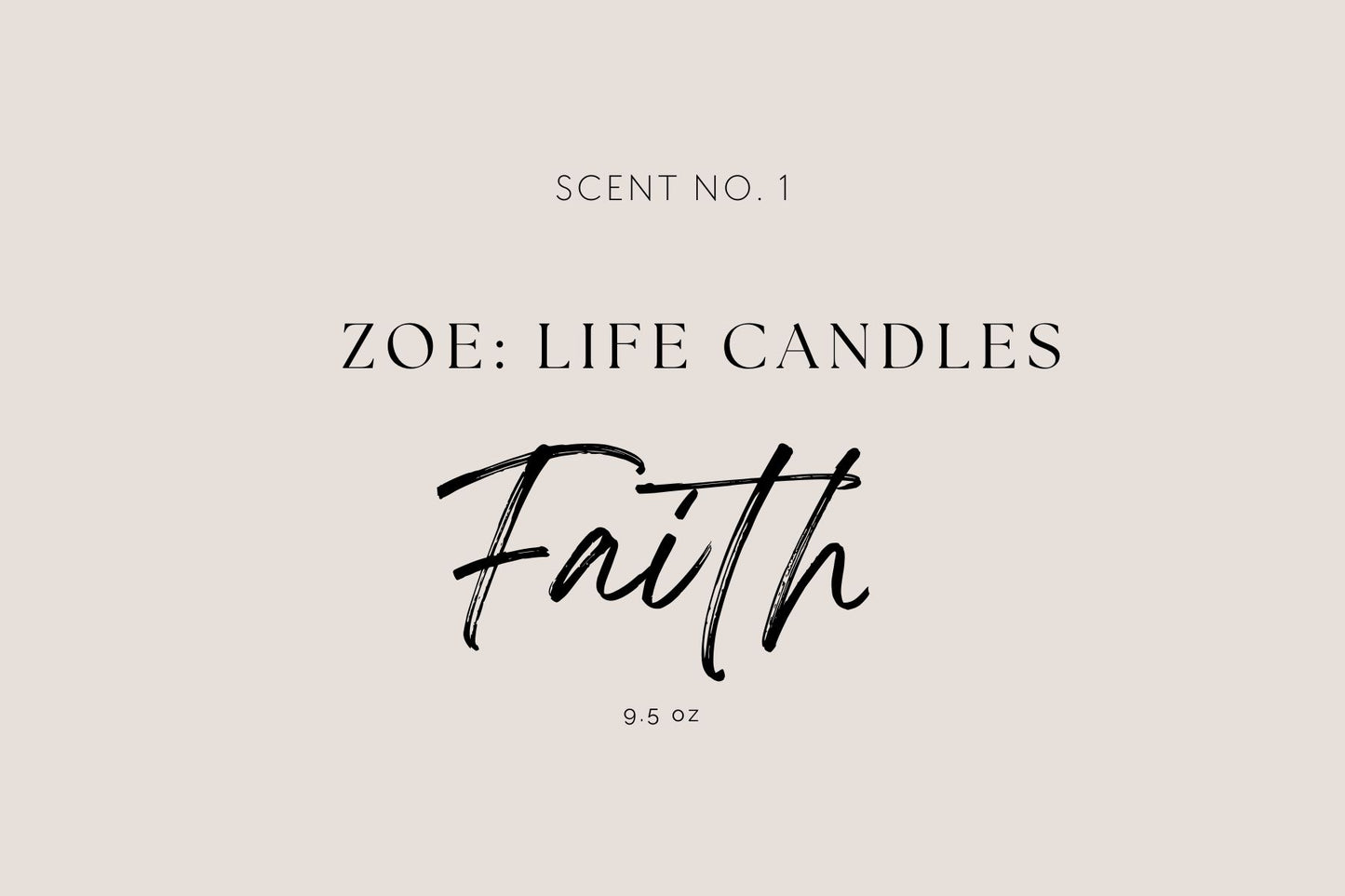 Faith, Zoe: Life Candle