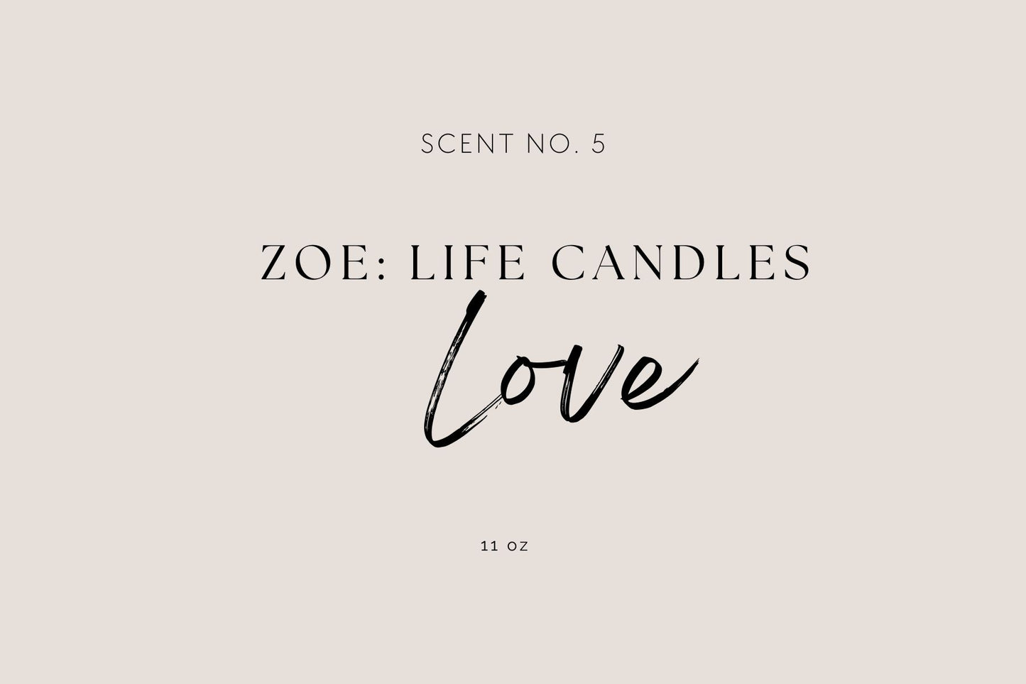 Love, Zoe Life Candle